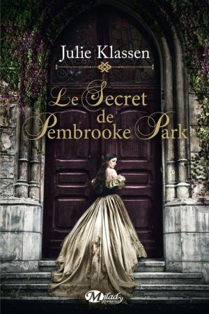 Cover of the book Le Secret de Pembrooke Park by Laurell K. Hamilton