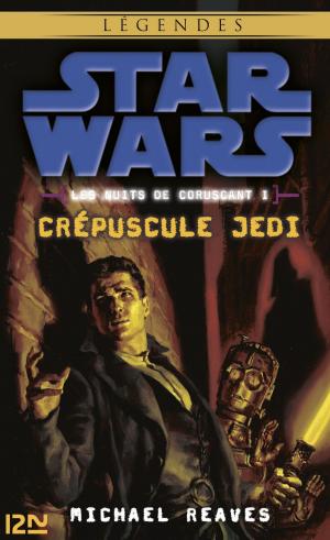 Book cover of Star Wars légendes - Les nuits de Coruscant, tome 1