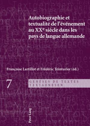 Cover of the book Autobiographie et textualité de lévénement au XXe siècle dans les pays de langue allemande by Louis Caruana