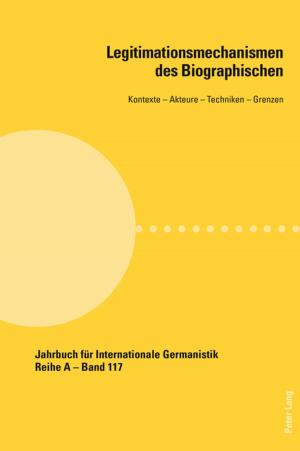Cover of the book Legitimationsmechanismen des Biographischen by Igor Klech, Tatjana Hofmann