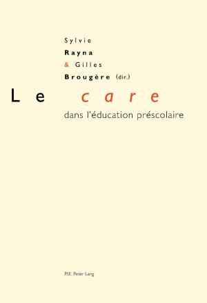 Cover of the book Le «care» dans léducation préscolaire by Martin Sachse-Weinert