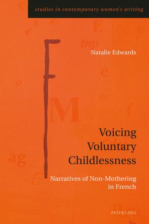 Cover of the book Voicing Voluntary Childlessness by Franziska Ritter