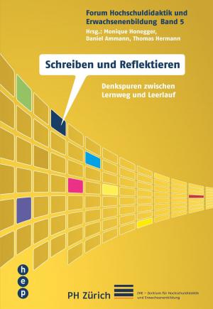 Cover of the book Schreiben und Reflektieren by Allan Guggenbühl