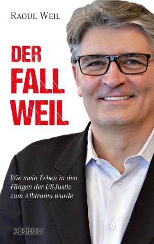 Cover of the book Der Fall Weil by Roger Schawinski