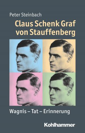 Book cover of Claus Schenk Graf von Stauffenberg