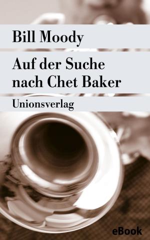 Book cover of Auf der Suche nach Chet Baker