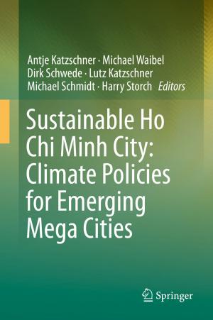 Cover of the book Sustainable Ho Chi Minh City: Climate Policies for Emerging Mega Cities by Masahito Hayashi
