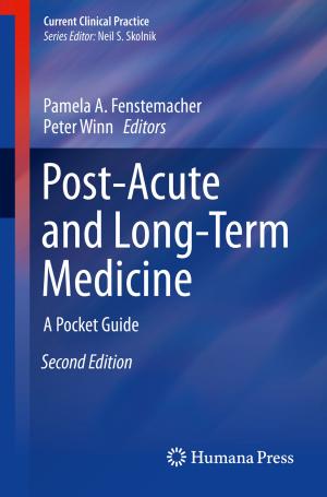 Cover of the book Post-Acute and Long-Term Medicine by Pouya Baniasadi, Vladimir Ejov, Jerzy A. Filar, Michael Haythorpe