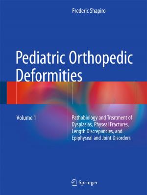 Book cover of Pediatric Orthopedic Deformities, Volume 1