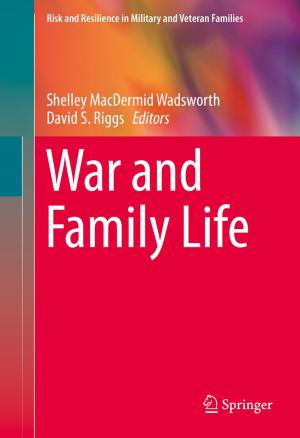 Cover of the book War and Family Life by David Gray