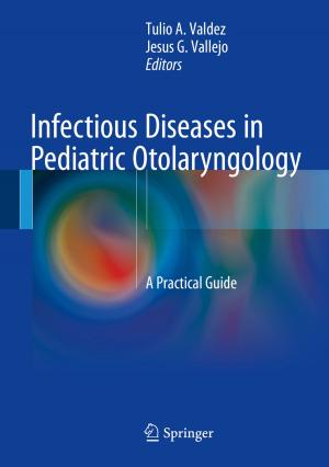 Cover of the book Infectious Diseases in Pediatric Otolaryngology by 