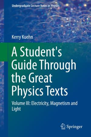 Cover of the book A Student's Guide Through the Great Physics Texts by Timothy Treadwell