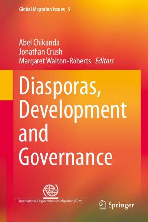 Cover of the book Diasporas, Development and Governance by Marion Gottschalk, Mathias Uslar, Christina Delfs