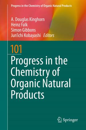 Cover of the book Progress in the Chemistry of Organic Natural Products 101 by Chirag R. Gajjar, Martin W. King