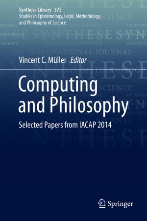Cover of the book Computing and Philosophy by Qiang Cui, Juin J. Liou, Jean-Jacques Hajjar, Javier Salcedo, Yuanzhong Zhou, Parthasarathy Srivatsan