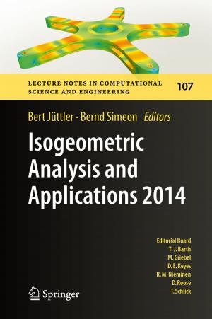 Cover of the book Isogeometric Analysis and Applications 2014 by Chenxiao Cai, Zidong Wang, Jing Xu, Yun Zou