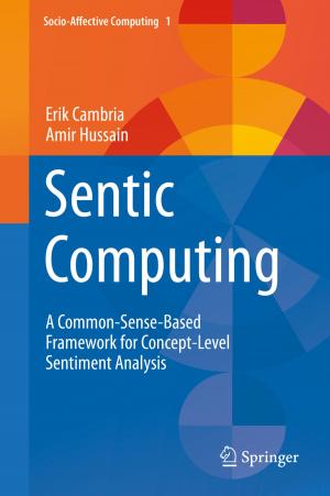 Cover of the book Sentic Computing by Frumen Olivas, Fevrier Valdez, Oscar Castillo, Patricia Melin