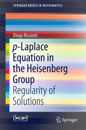 Cover of the book p-Laplace Equation in the Heisenberg Group by Bernard Garrette, Corey Phelps, Olivier Sibony