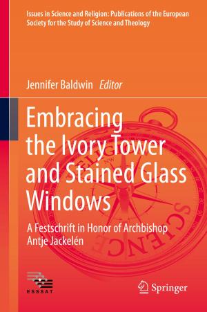 Cover of the book Embracing the Ivory Tower and Stained Glass Windows by Glen Lean, Patricia Paraide, Charly Muke, Kay Owens