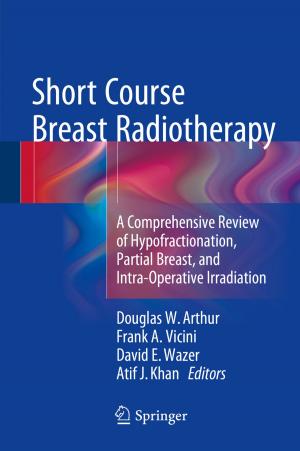 Cover of the book Short Course Breast Radiotherapy by Dipanjan Nandi, K. Sreenivasa Rao