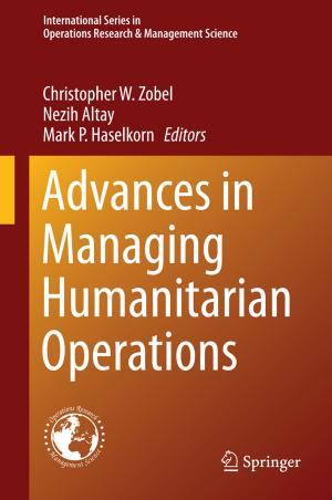 Cover of the book Advances in Managing Humanitarian Operations by Javier Montejo Berlingen