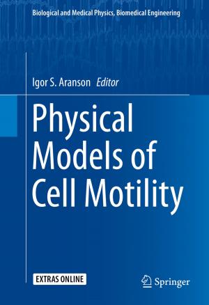 Cover of the book Physical Models of Cell Motility by Jan Treur