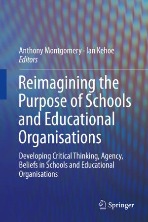 Cover of the book Reimagining the Purpose of Schools and Educational Organisations by Edel Lamb