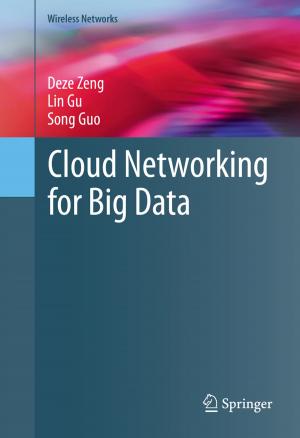 Cover of the book Cloud Networking for Big Data by Junko Habasaki, Carlos Leon, K.L. Ngai