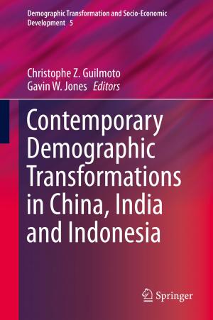 Cover of the book Contemporary Demographic Transformations in China, India and Indonesia by Akhtar Surahyo