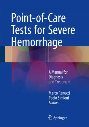 Cover of the book Point-of-Care Tests for Severe Hemorrhage by Manuel Enrique Pardo Echarte, Jorge Luis Cobiella Reguera