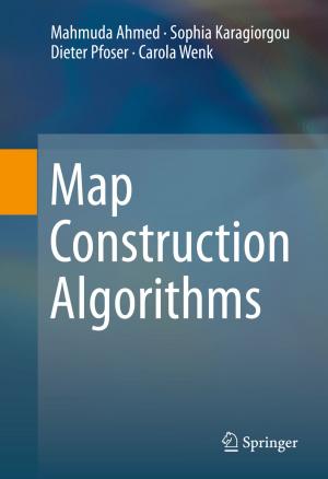 Cover of the book Map Construction Algorithms by Dr. Ruwantissa Abeyratne