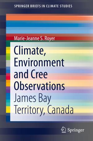 Cover of the book Climate, Environment and Cree Observations by David Steve Jacobs, Anna Bastian