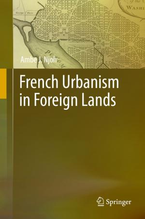 Cover of the book French Urbanism in Foreign Lands by Wolfgang Nolting