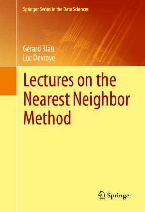 Cover of the book Lectures on the Nearest Neighbor Method by Péter Lőw, Kinga Molnár, György Kriska