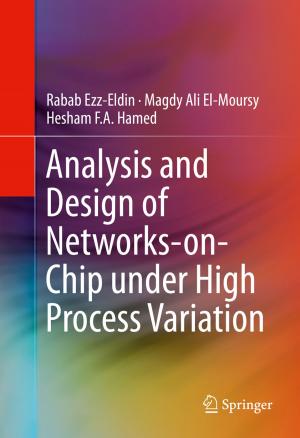 Cover of the book Analysis and Design of Networks-on-Chip Under High Process Variation by Oliver M. O'Reilly