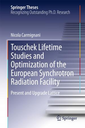 Cover of the book Touschek Lifetime Studies and Optimization of the European Synchrotron Radiation Facility by John Gray, Antonella Tosti, Jennifer Mary Marsh