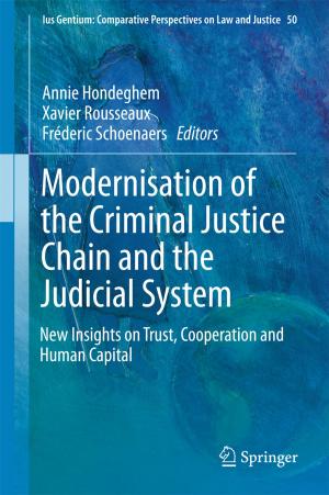 Cover of the book Modernisation of the Criminal Justice Chain and the Judicial System by Collectif