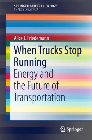 Cover of the book When Trucks Stop Running by Jean-Pierre Deschamps, Elena Valderrama, Lluís Terés
