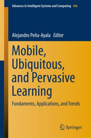 Cover of the book Mobile, Ubiquitous, and Pervasive Learning by 