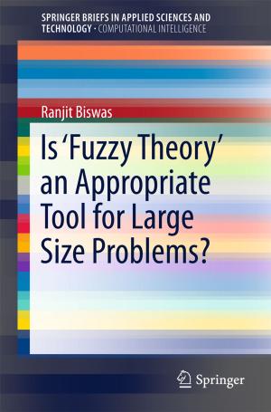 Book cover of Is ‘Fuzzy Theory’ an Appropriate Tool for Large Size Problems?
