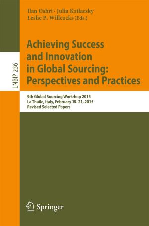 Cover of the book Achieving Success and Innovation in Global Sourcing: Perspectives and Practices by Anna Antczak, Barbara A. Sypniewska