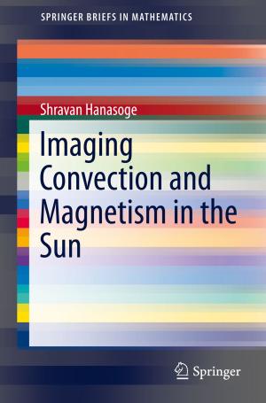 Cover of the book Imaging Convection and Magnetism in the Sun by 