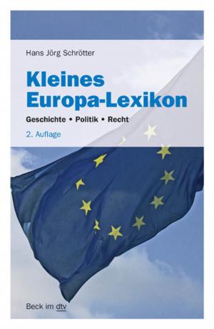 Cover of the book Kleines Europa-Lexikon by Dieter Schwab, Monika Görtz-Leible