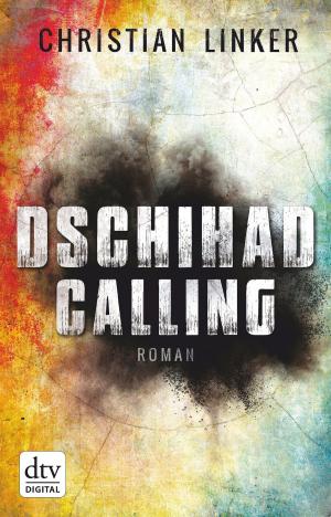 Cover of the book Dschihad Calling by Knut Krüger