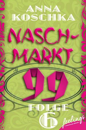 Book cover of Naschmarkt 99 - Folge 6