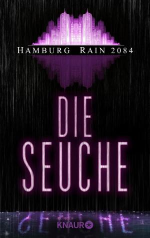 Cover of Hamburg Rain 2084. Die Seuche