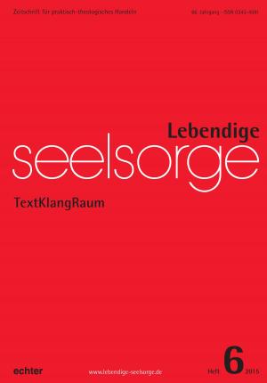 Cover of Lebendige Seelsorge 6/2015