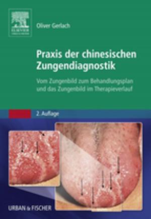 Cover of the book Praxis der chinesischen Zungendiagnostik by James G. Wright, MD, FRCSC