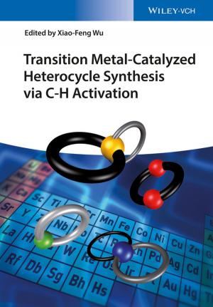 Cover of the book Transition Metal-Catalyzed Heterocycle Synthesis via C-H Activation by Bill Hughes