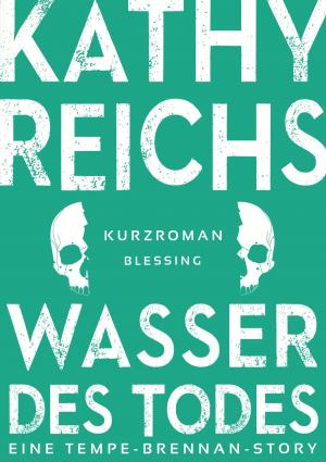 Cover of the book Wasser des Todes (2) by Kathy Reichs
